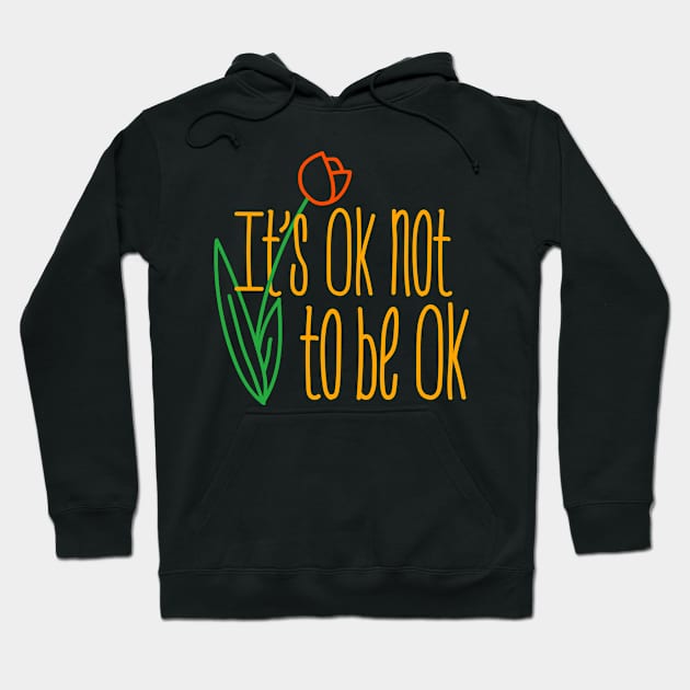 Mental Health Support Hoodie by Screamingcat